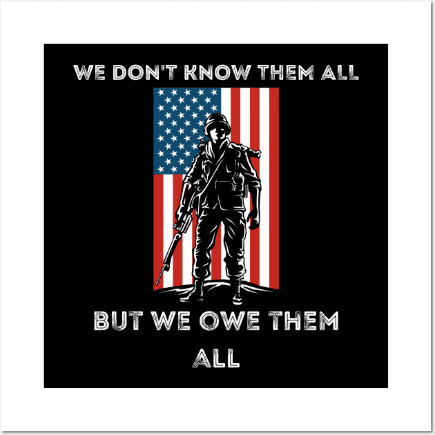 We Owe Them All Memorial Day Fallen Heroes Flag Wall Art by Lone Wolf Works